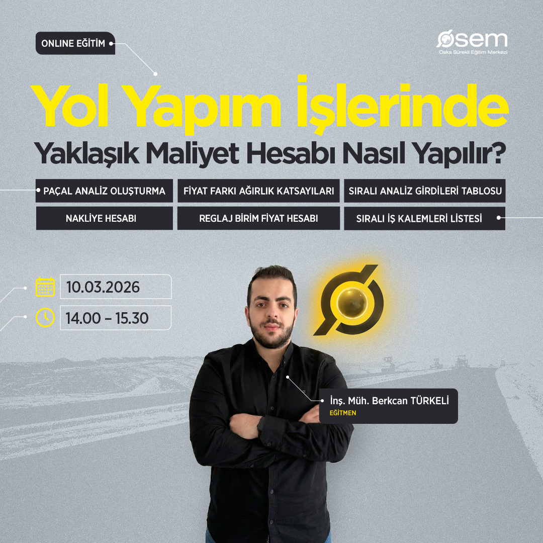 Yol Yapım İşlerinde Yaklaşık Maliyet Hesabı Nasıl Yapılır?